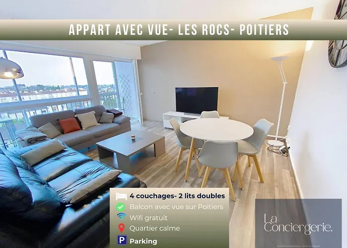 Apartman Avec Vue-les Rocs-poitiers-laconciergerie
